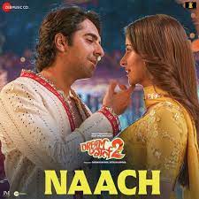 Read more about the article Naach Lyrics