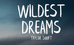 Read more about the article Wildest Dreams chords